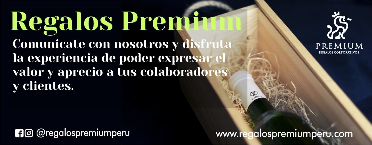 regalos corporativos premium peru empresas clientes colaboradores aniversarios alta gama lima delivery 2